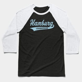 Hamburg Lohbrügge (Lohbrügger / Lohbrüggerin / Skyblue) Baseball T-Shirt